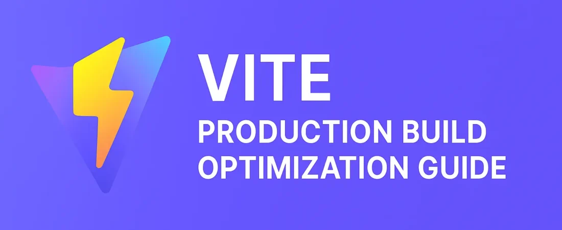 Vite Production Build Optimization Guide